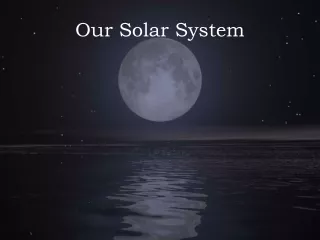 Our Solar System