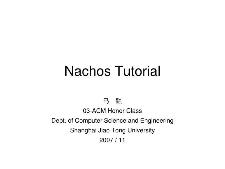 nachos tutorial