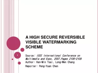 A HIGH SECURE REVERSIBLE VISIBLE WATERMARKING SCHEME