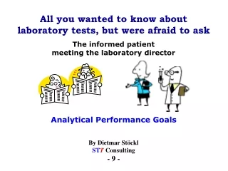 All you wanted to know about laboratory tests, but were afraid to ask