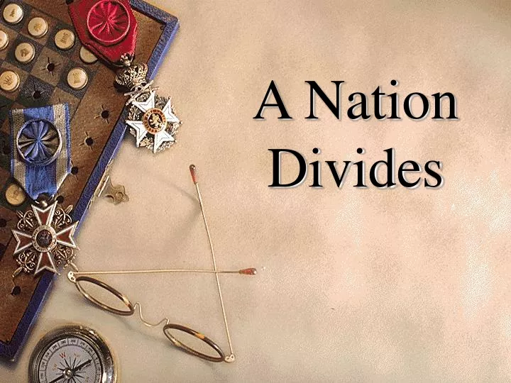 a nation divides