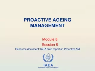 PROACTIVE AGEING MANAGEMENT