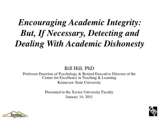 Encouraging Academic Integrity: But, If Necessary, Detecting and Dealing With Academic Dishonesty