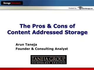 The Pros &amp; Cons of Content Addressed Storage