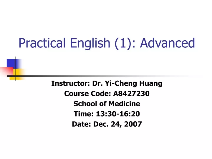 practical english 1 advanced