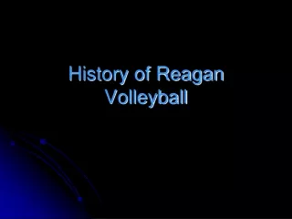 History of Reagan Volleyball