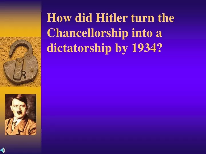 how did hitler turn the chancellorship into a dictatorship by 1934