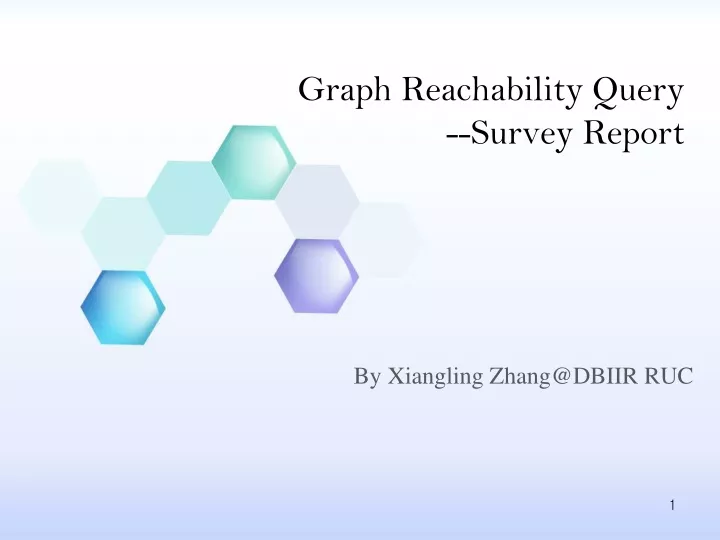 graph reachability query survey report