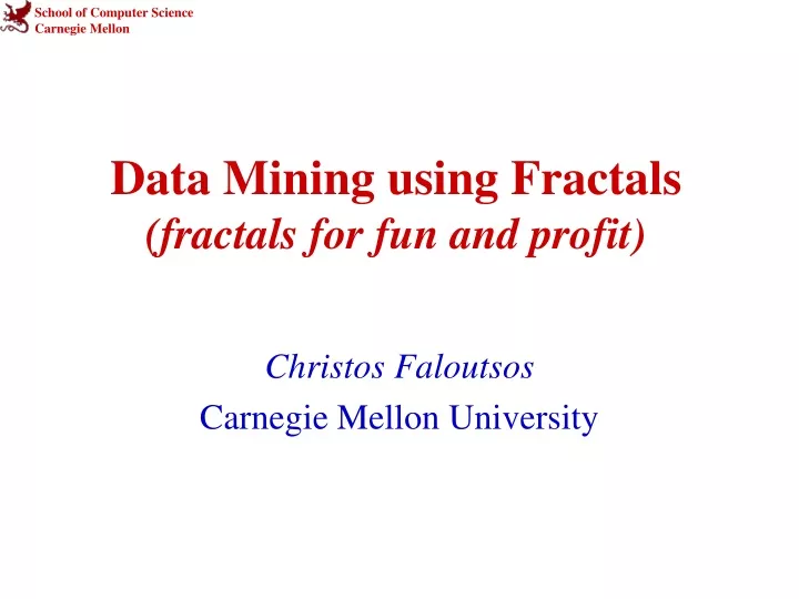 data mining using fractals fractals for fun and profit