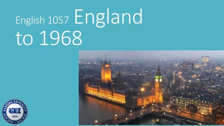 english 1057 england to 1968
