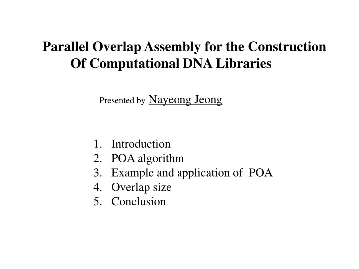 parallel overlap assembly for the construction