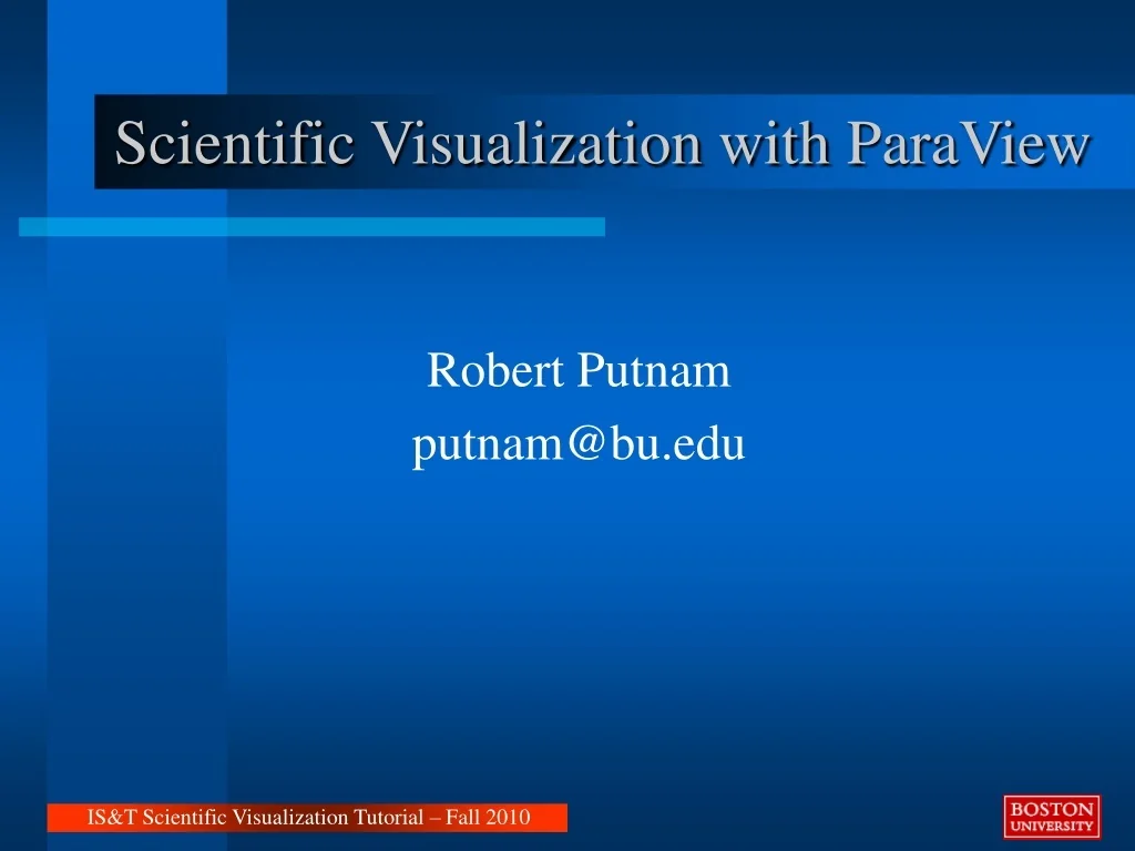 PPT - Scientific Visualization with ParaView PowerPoint Presentation ...