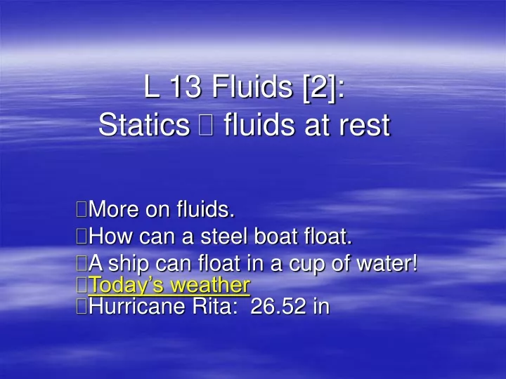 l 13 fluids 2 statics fluids at rest