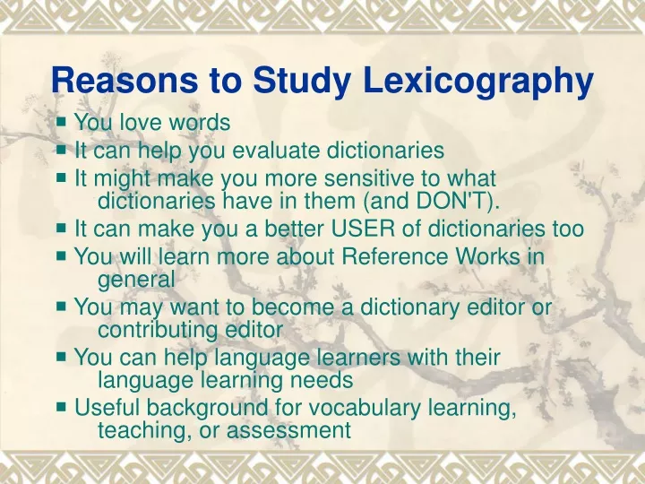 reasons to study lexicography