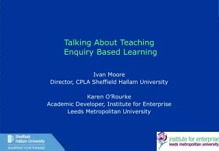 Talking About Teaching  Enquiry Based Learning