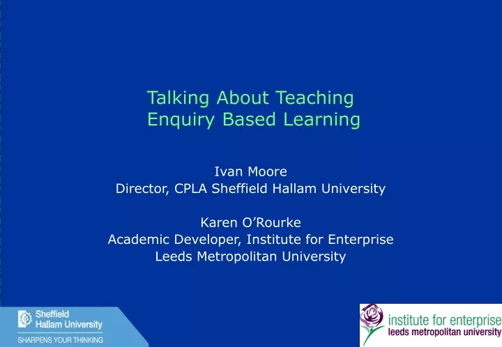talking about teaching enquiry based learning