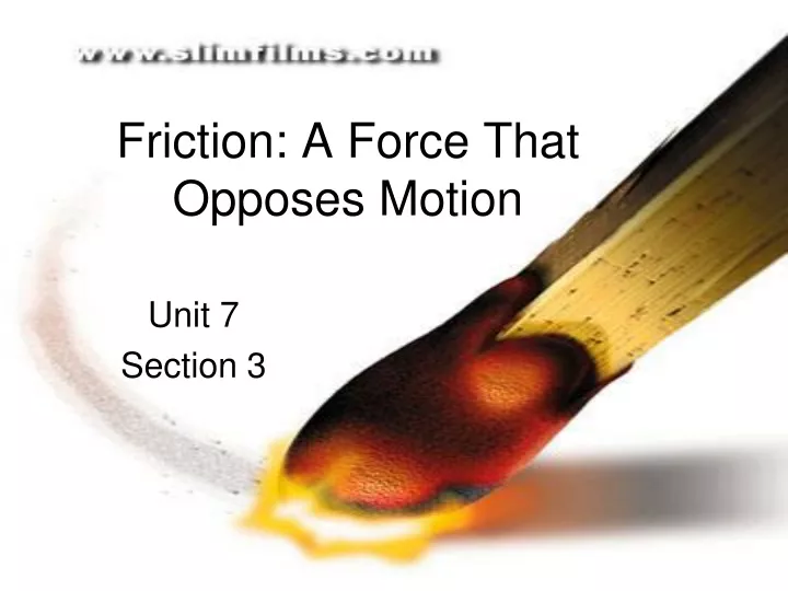friction a force that opposes motion