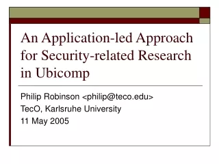 An Application-led Approach for Security-related Research in Ubicomp