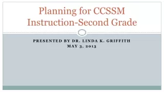 Planning for CCSSM Instruction-Second Grade