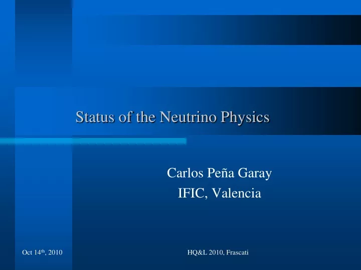status of the neutrino physics