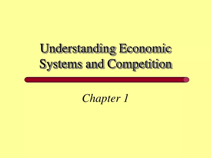 understanding economic systems and competition