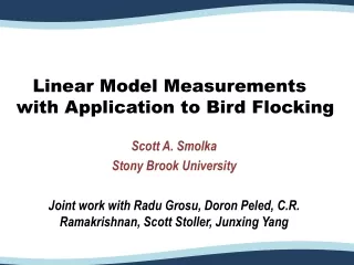 Linear Model Measurements  with Application to Bird Flocking