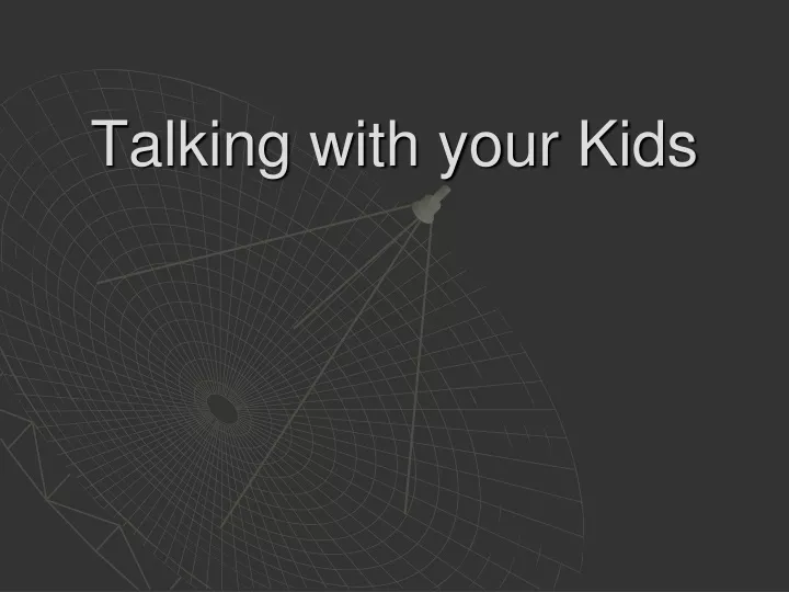 talking with your kids