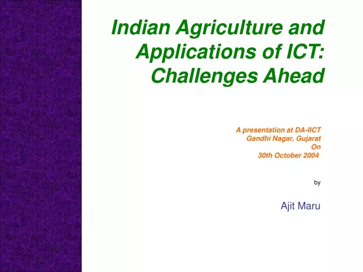 indian agriculture and applications of ict challenges ahead