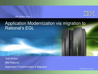 Application Modernization via migration to Rational’s EGL