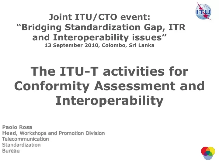 the itu t activities for conformity assessment and interoperability