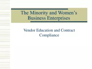 The Minority and Women’s Business Enterprises
