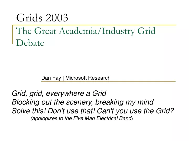 grids 2003 the great academia industry grid debate