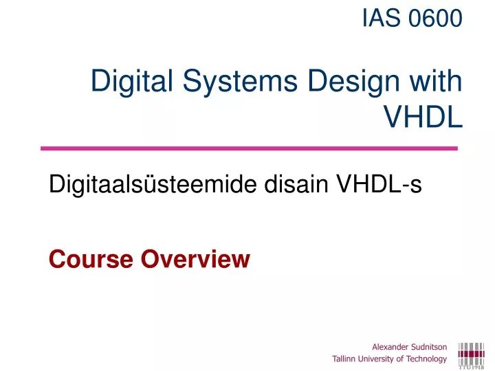 ias 0600 digital systems design with vhdl