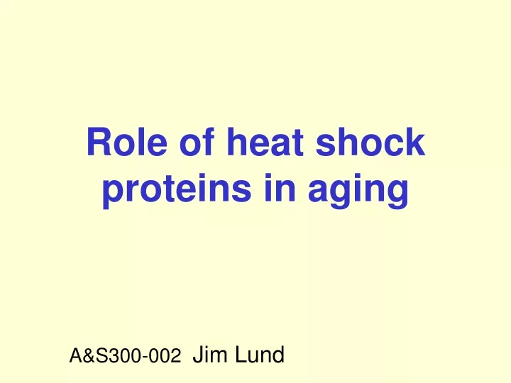 role of heat shock proteins in aging