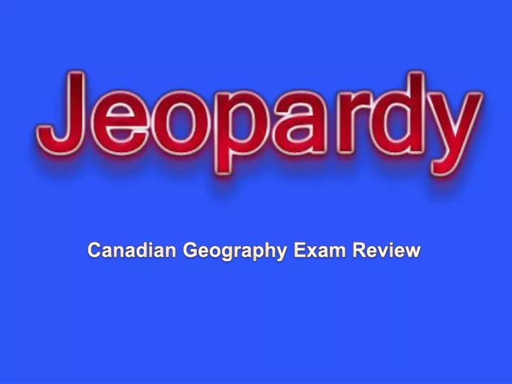 canadian geography exam review