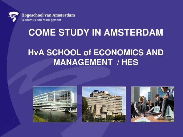 come study in amsterdam hva school of economics and management hes
