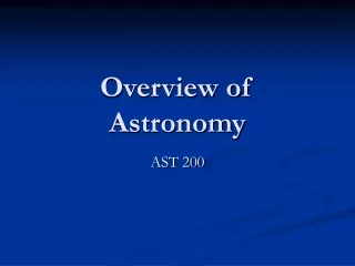 Overview of Astronomy