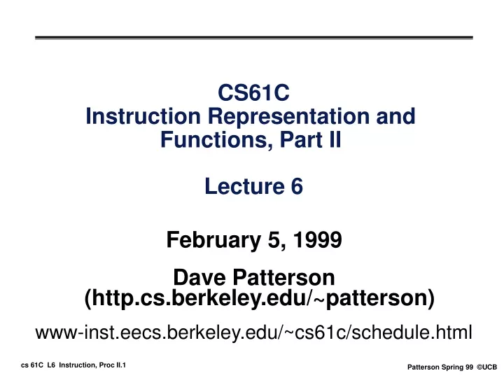 cs61c instruction representation and functions part ii lecture 6