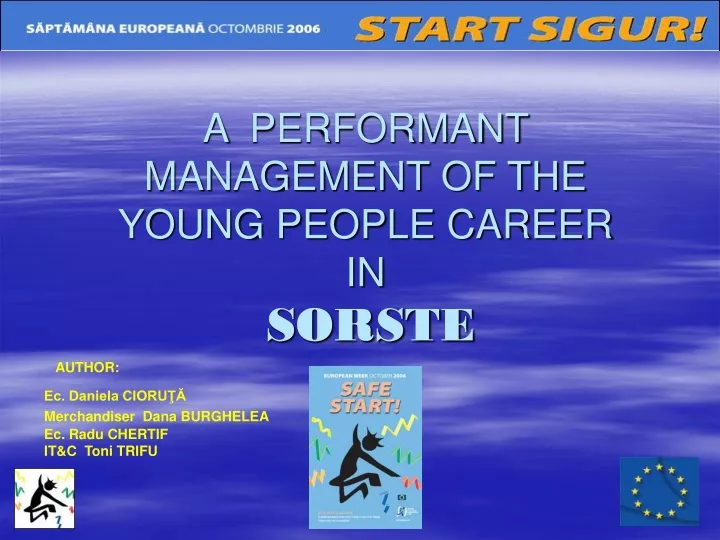 a performant management of the young people career in sorste