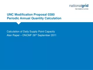 UNC Modification Proposal 0380	 Periodic Annual Quantity Calculation