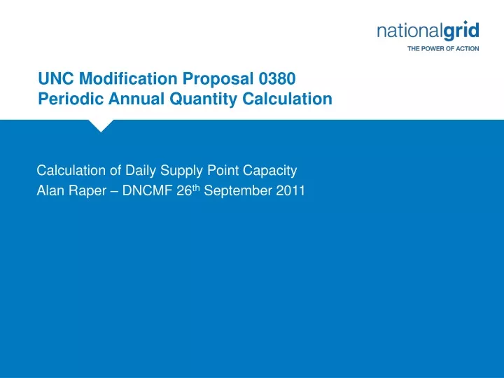 unc modification proposal 0380 periodic annual quantity calculation