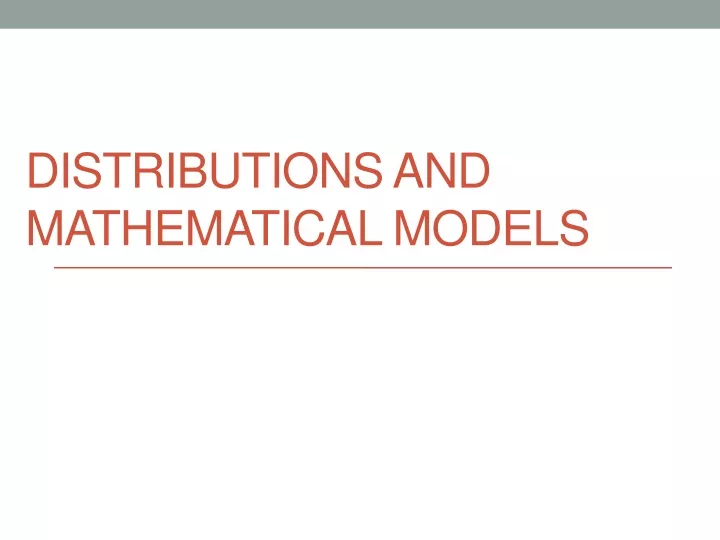 distributions and mathematical models