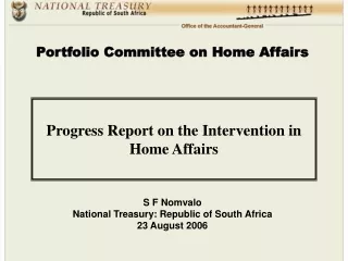Progress Report on the Intervention in Home Affairs