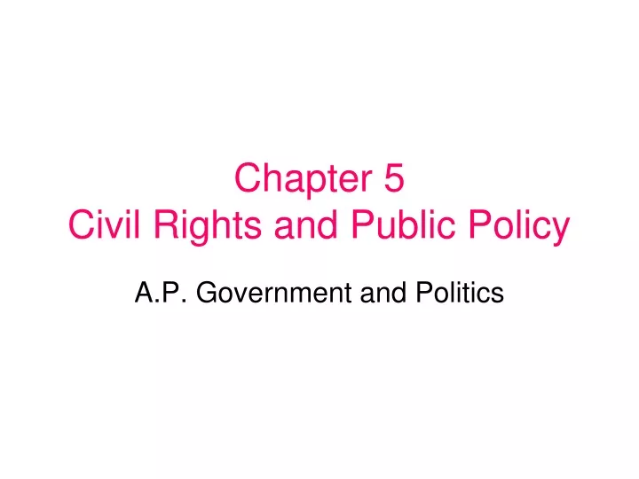 chapter 5 civil rights and public policy