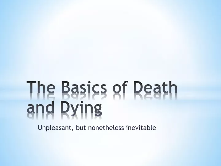 the basics of death and dying