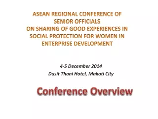 4-5 December 2014 Dusit Thani  Hotel, Makati City