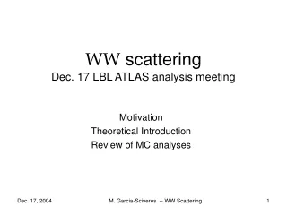 WW  scattering Dec. 17 LBL ATLAS analysis meeting