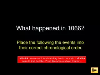 What happened in 1066?