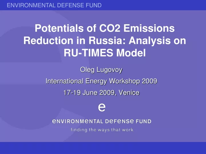 potentials of co2 emissions reduction in russia analysis on ru times model