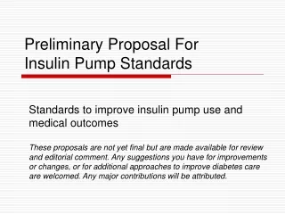 Preliminary Proposal For  Insulin Pump Standards